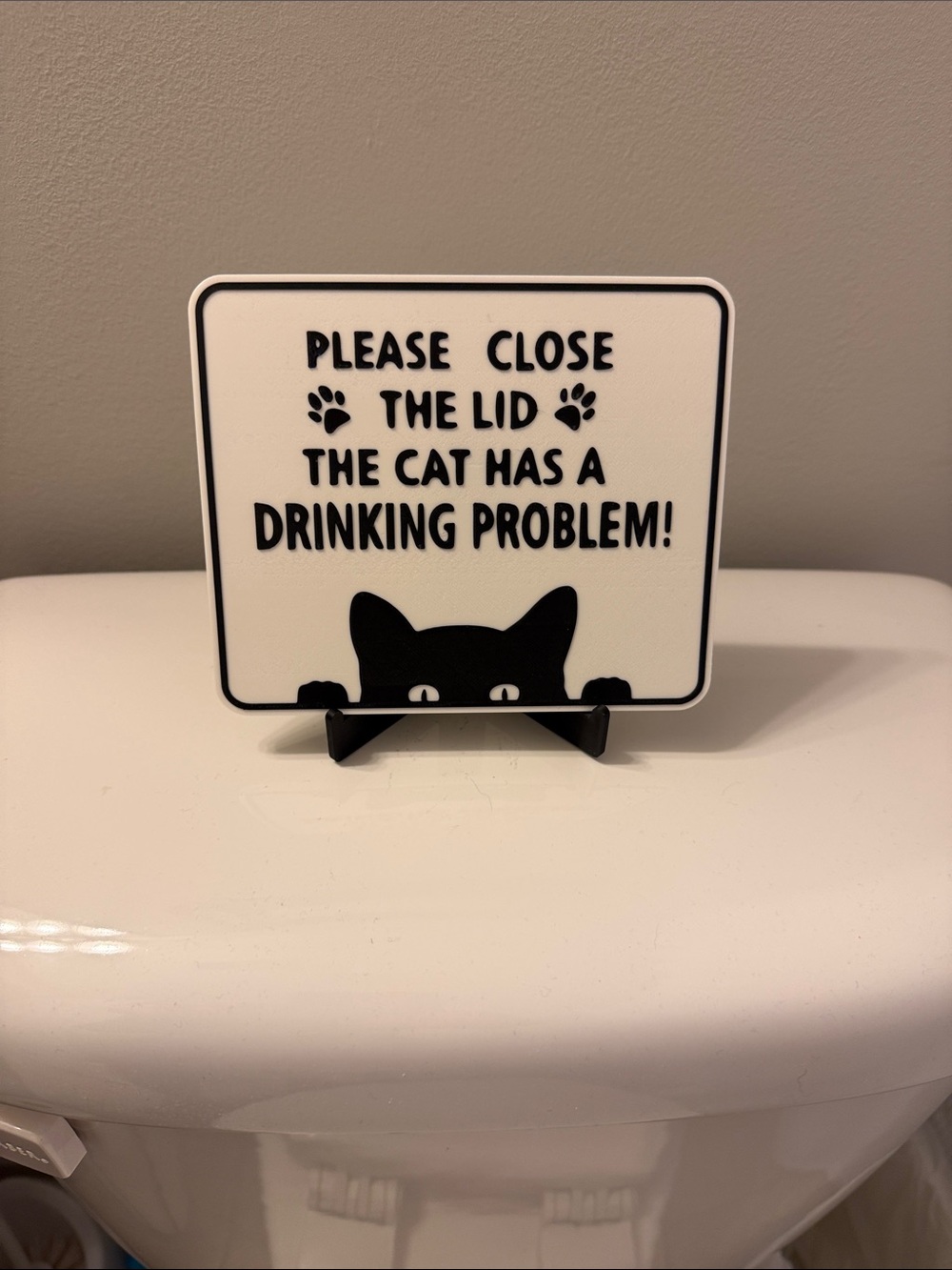 Cat Drinking Problem Sign - White and Black - Picture 5 of 5